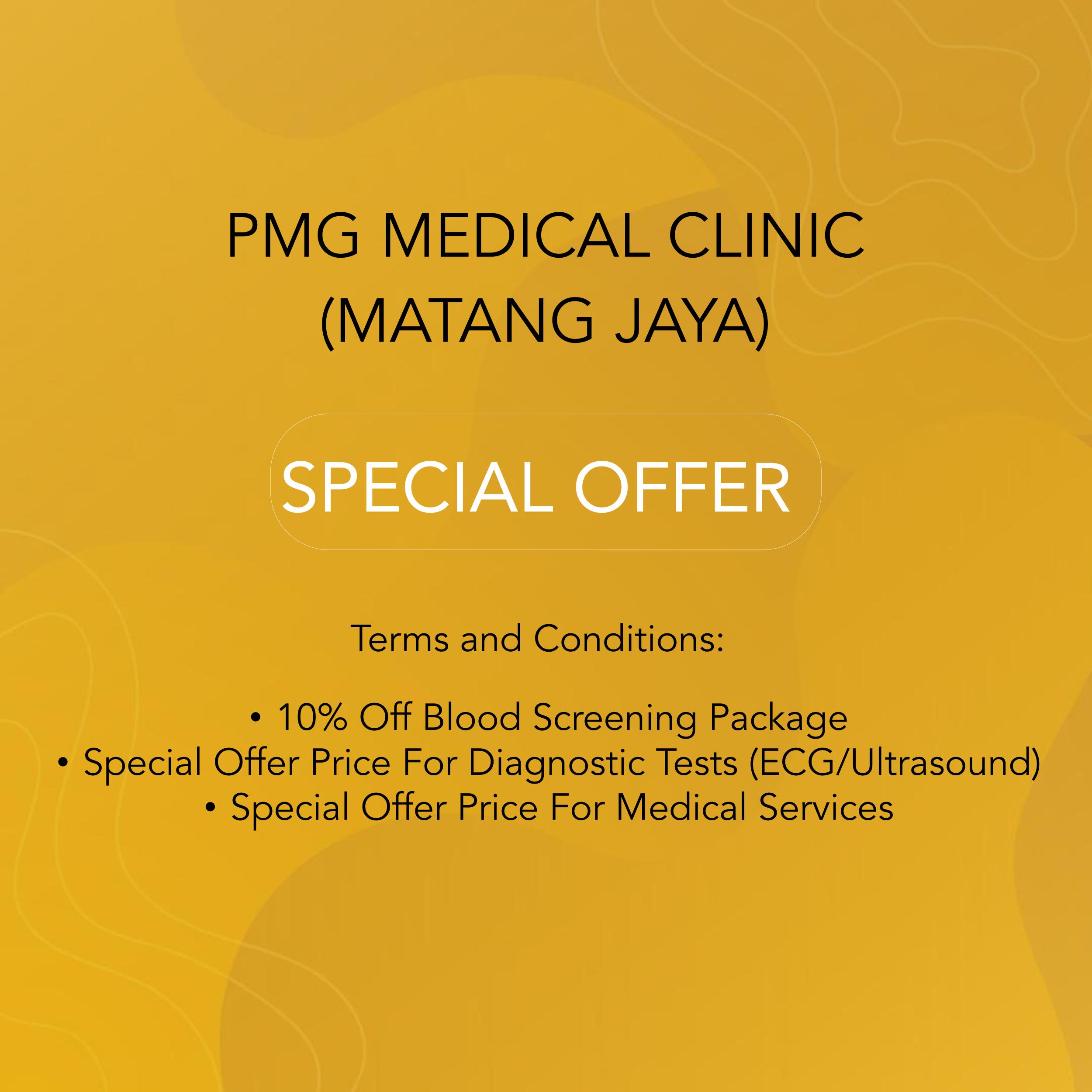 PMG MEDICAL CLINIC (MATANG JAYA)